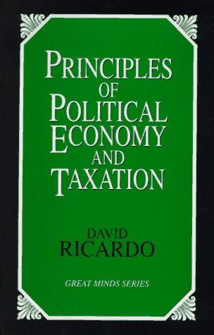On The Principles of Political Economy and Taxation - David Ricardo